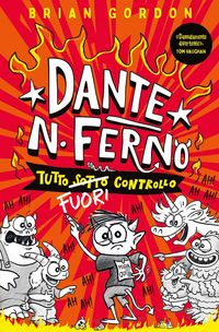 Produktbild: Dante N. Ferno. Tutto (sotto) fuori controllo
