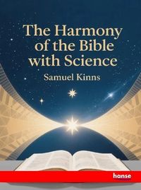 Produktbild: The Harmony of the Bible with Science