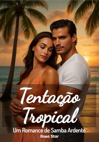 Produktbild: Tenta&ccedil;&atilde;o Tropical