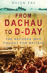 Produktbild: Fry, H: From Dachau to D-day