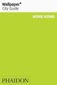 Produktbild: Wallpaper* City Guide Hong Kong