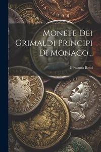 Produktbild: Monete Dei Grimaldi Principi Di Monaco...