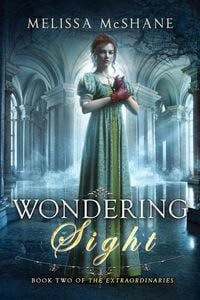 Produktbild: Wondering Sight (The Extraordinaries, #2)