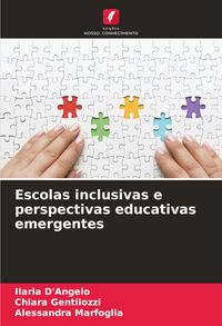 Produktbild: Escolas inclusivas e perspectivas educativas emergentes