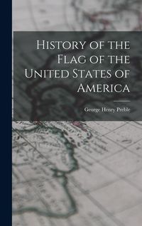 Produktbild: History of the Flag of the United States of America