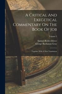 Produktbild: A Critical And Exegetical Commentary On The Book Of Job