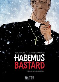 Produktbild: Habemus Bastard. Band 1