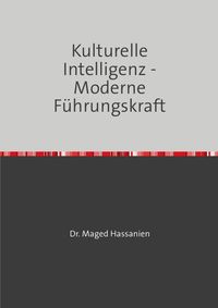 Produktbild: Kulturelle Intelligenz - Moderne F&uuml;hrungskraft