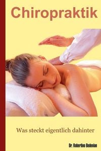 Produktbild: Chiropraktik - Was Steckt Eigentlich Dahinter?