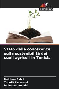 Produktbild: Stato delle conoscenze sulla sostenibilit&agrave; dei suoli agricoli in Tunisia