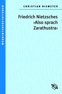 Bild vom Artikel Friedrich Nietzsches "Also sprach Zarathustra" vom Autor Christian Niemeyer