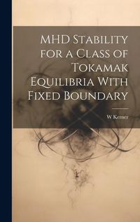 Produktbild: MHD Stability for a Class of Tokamak Equilibria With Fixed Boundary