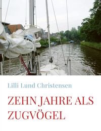 Produktbild: Zehn Jahre als Zugv&ouml;gel