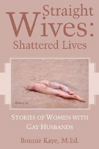 Produktbild: Straight Wives: Shattered Lives