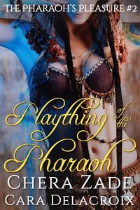 Produktbild: Plaything of the Pharaoh (The Pharaoh's Pleasure, #2)