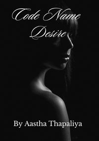 Produktbild: Code Name Desire (Series 2, #0.2)