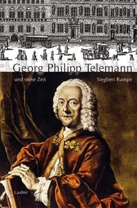 Produktbild: Georg Philipp Telemann und seine Zeit