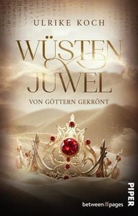 Produktbild: W&uuml;stenjuwel &ndash; Von G&ouml;ttern gekr&ouml;nt
