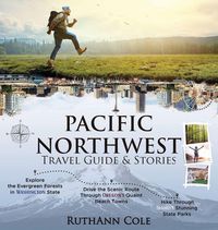 Produktbild: Pacific Northwest Travel Guide & Stories