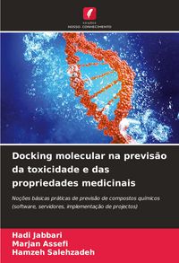 Produktbild: Docking molecular na previs&atilde;o da toxicidade e das propriedades medicinais