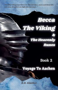 Produktbild: BeccaThe Viking & The Heavenly Runes Book 2 Voyage To Aachen