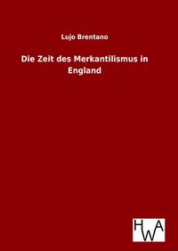 Produktbild: Die Zeit des Merkantilismus in England