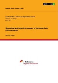 Produktbild: Theoretical and Empirical Analysis of Exchange Rate Communication