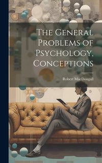 Produktbild: The General Problems of Psychology, Conceptions
