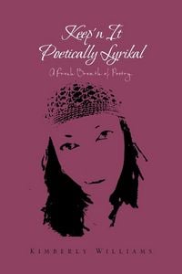 Produktbild: Keep'n It Poetically Lyrikal