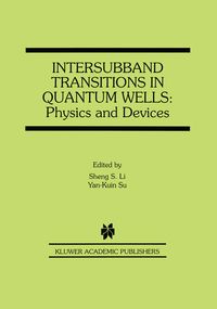 Produktbild: Intersubband Transitions in Quantum Wells: Physics and Devices