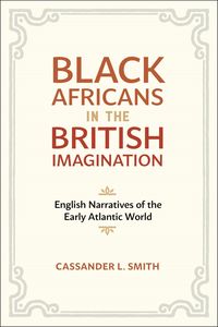 Produktbild: Smith, C: Black Africans in the British Imagination