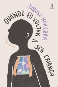 Produktbild: Quando eu voltar a ser crian&ccedil;a - Edi&ccedil;&atilde;o revista