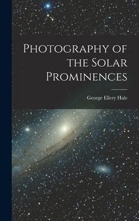 Produktbild: Photography of the Solar Prominences