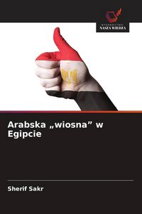 Produktbild: Arabska "wiosna" w Egipcie