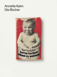 Produktbild: Annette Kelm. Die B&uuml;cher
