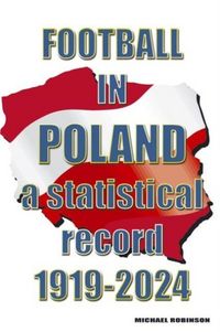 Produktbild: Football in Poland : A statistical record 1919-2024