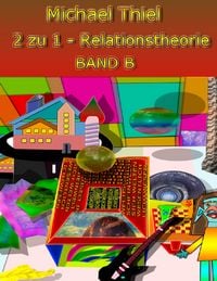 Produktbild: 2 zu 1 Relationstheorie Band B