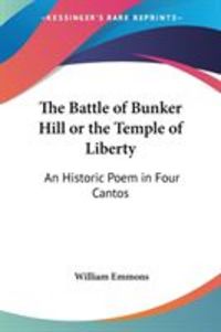 Produktbild: The Battle Of Bunker Hill Or The Temple Of Liberty