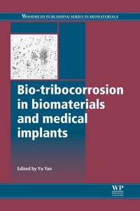 Produktbild: Bio-Tribocorrosion in Biomaterials and Medical Implants