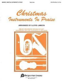 Produktbild: Christmas Instruments in Praise: Alto Clef Edition