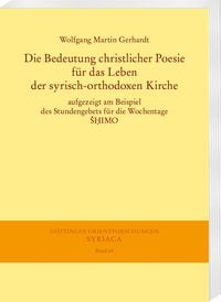 Produktbild: Die Bedeutung christlicher Poesie f&uuml;r das Leben der syrisch-orthodoxen Kirche