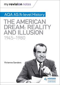 Produktbild: My Revision Notes: AQA AS/A-level History: The American Dream: Reality and Illusion, 1945-1980