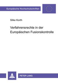 Produktbild: Verfahrensrechte in der Europ&auml;ischen Fusionskontrolle