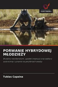 Produktbild: PORWANIE HYBRYDOWEJ M&iquest;ODZIE&iquest;Y