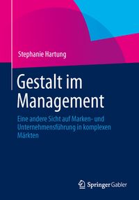 Bild vom Artikel Gestalt im Management vom Autor Stephanie Hartung