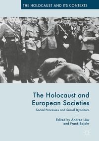 Produktbild: The Holocaust and European Societies