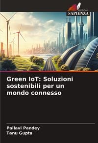 Produktbild: Green IoT: Soluzioni sostenibili per un mondo connesso