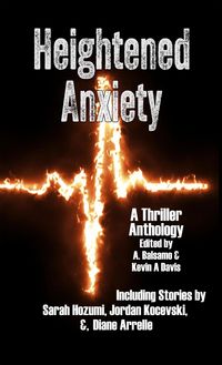 Produktbild: Heightened Anxiety: A Thriller Anthology