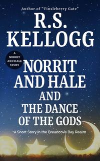 Produktbild: Norrit and Hale and the Dance of the Gods