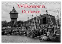 Produktbild: Willkommen in Cuxhaven (Tischkalender 2026 DIN A5 quer), CALVENDO Monatskalender